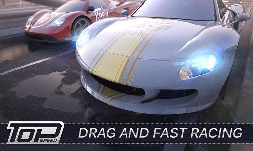 game pic for Top speed: Drag and fast racing experience